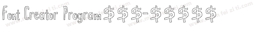 Font Creator Program转换器字体转换